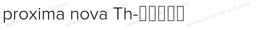 proxima nova Th字体转换